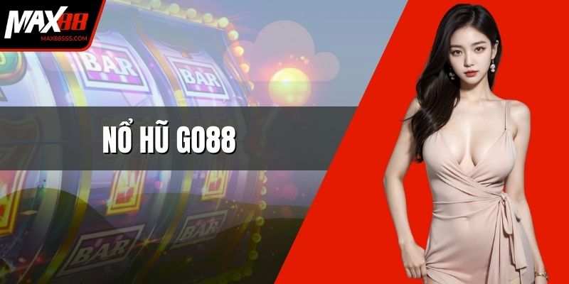 Nổ Hũ GO88